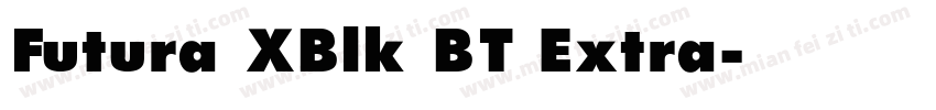 Futura XBlk BT Extra字体转换